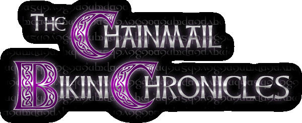 The Chainmail Bikini Chronicles